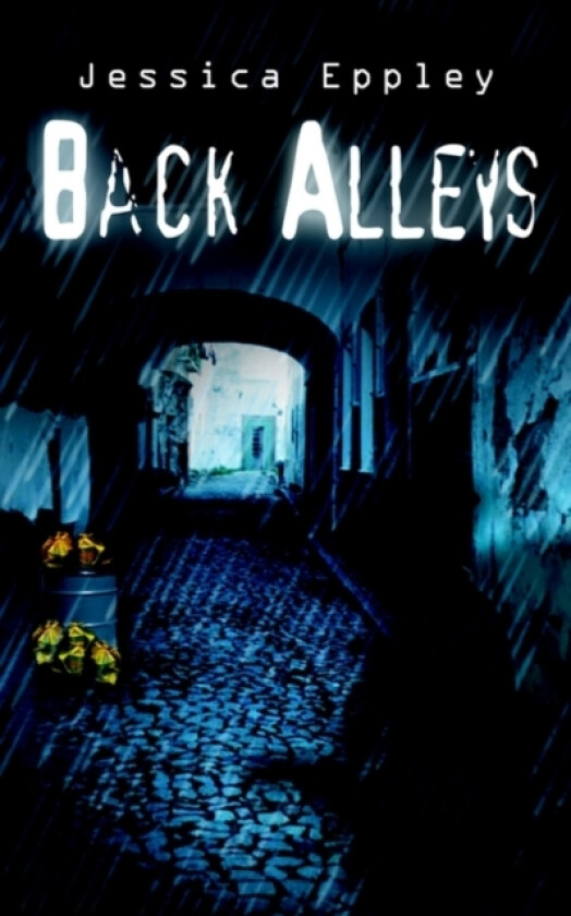 Back Alleys av Jessica Eppley (Paperback)