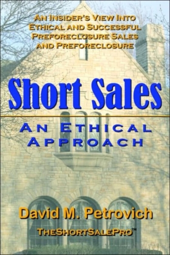 SHORT SALES - An Ethical Approach av David Petrovich (Paperback)