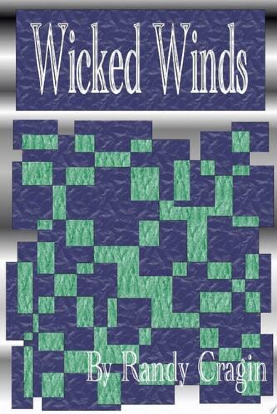 Wicked Winds av Randy Cragin (Paperback)