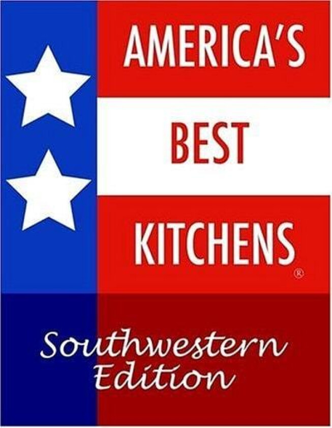 America's Best Kitchens(R) Southwestern Edition av Cathy Leslie (Paperback)