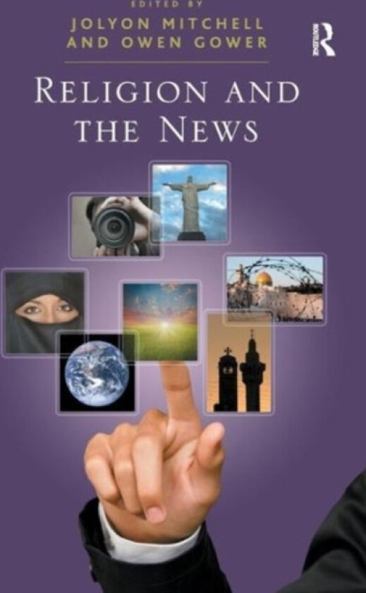 Religion and the News av Owen Gower (Paperback)