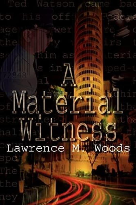 A Material Witness av Lawrence M. Woods (Paperback)