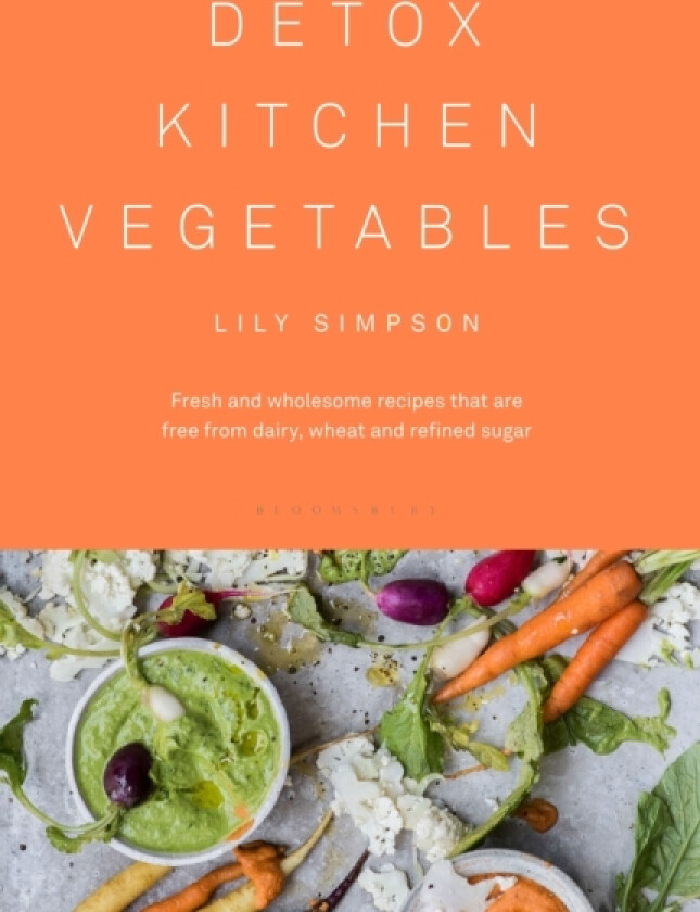 Detox Kitchen Vegetables av Lily Simpson (Hardcover)