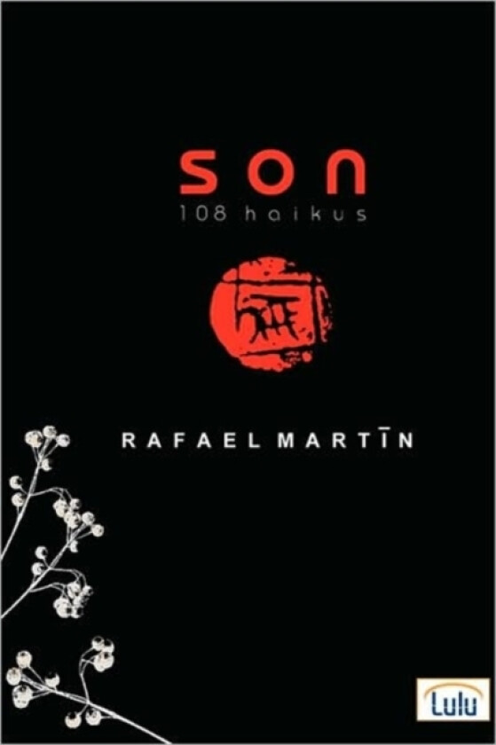 SON 108 Haikus av Rafael Martin (Hardcover)