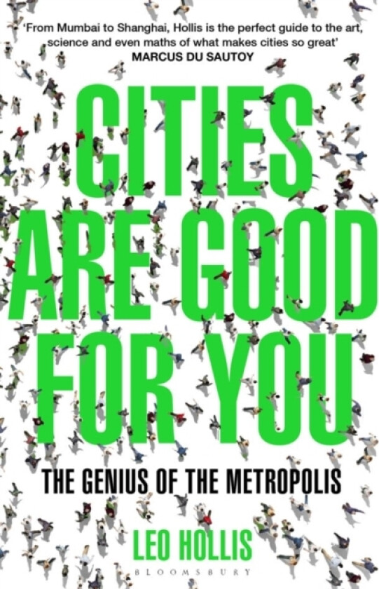 Cities Are Good for You av Leo Hollis (Paperback)