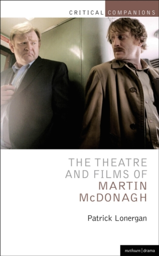 The Theatre and Films of Martin McDonagh av Patrick Lonergan (Paperback)