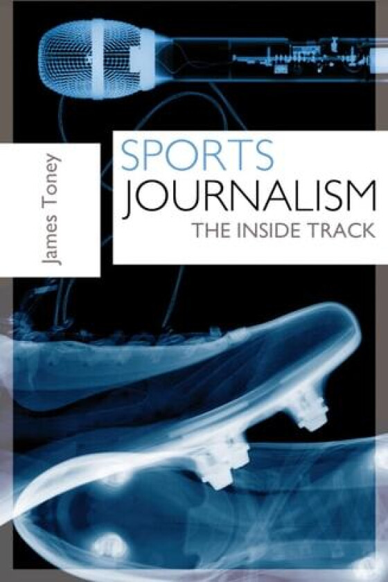 Sports Journalism av James Toney (Paperback)