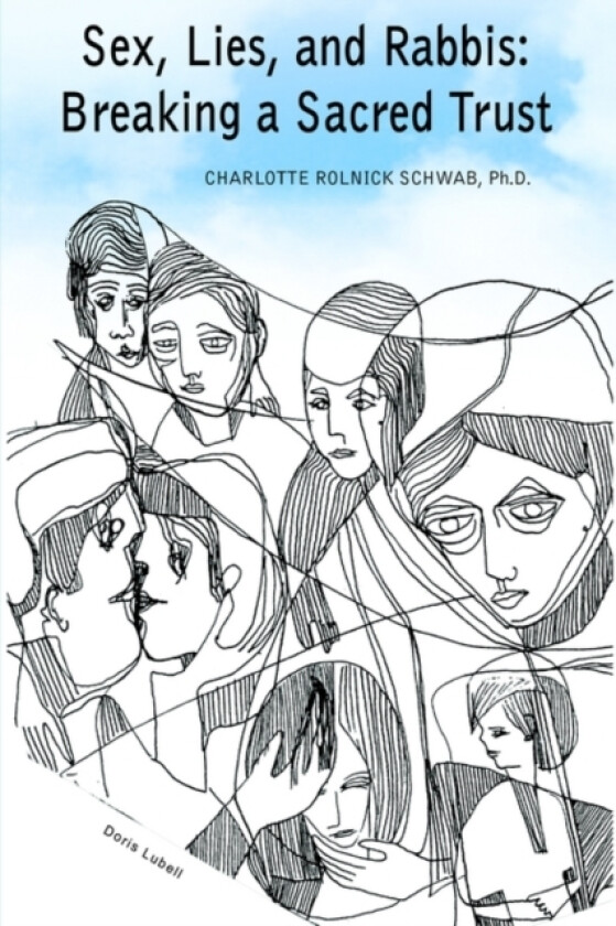 Sex, Lies, and Rabbis av Charlotte Schwab (Hardcover)