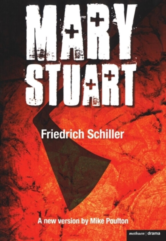 Mary Stuart av Friedrich Schiller (Paperback)