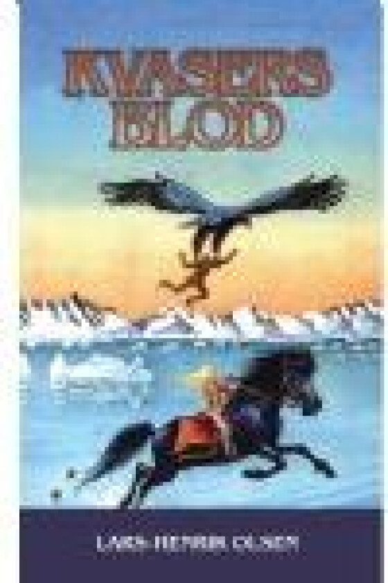 Kvasers Blod Lars-Henrik Olsen Språk: Dansk