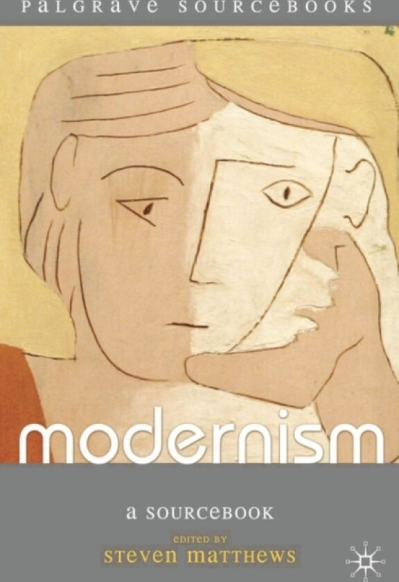 Modernism av Steven Matthews (Hardcover)