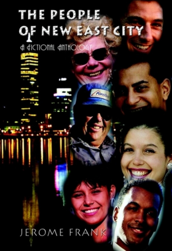 The People of New East City av Jerome Frank (Paperback)