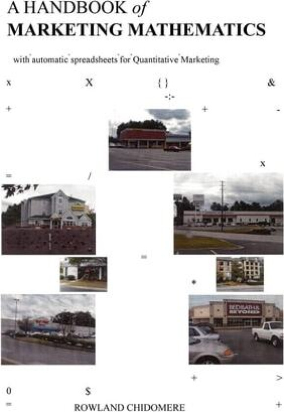 A Handbook of Marketing Mathematics av Rowland Chidomere (Hardcover)