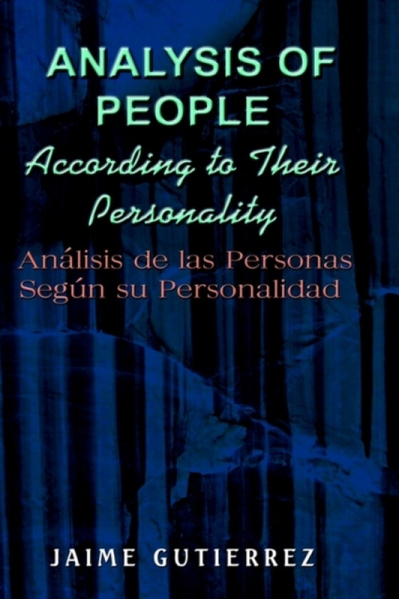 Analysis of People According to Their Personality av JAMIE GUTIERREZ (Hardcover)