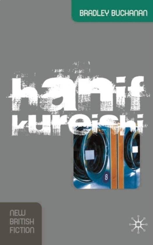 Hanif Kureishi av Bradley W Buchanan (Paperback)
