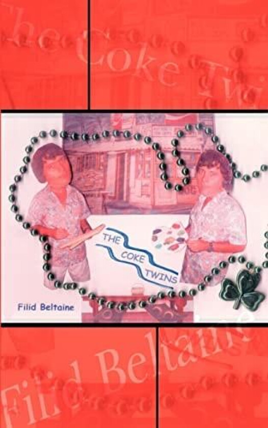 The Coke Twins av Filid Beltaine (Paperback)