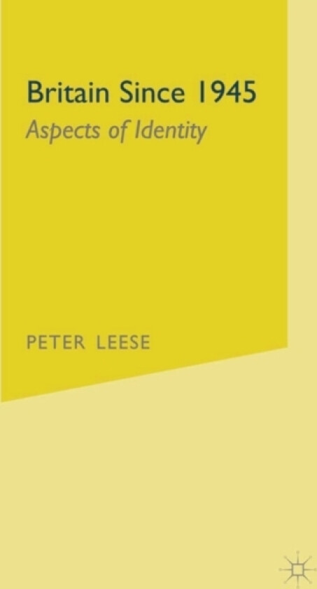 Britain Since 1945 av Peter Leese (Hardcover)