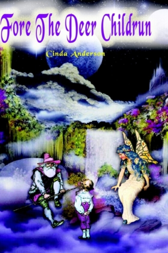 Fore the Deer Childrun av Cinda Anderson (Paperback)