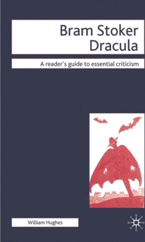 Bram Stoker - Dracula av Professor William Hughes (Paperback)