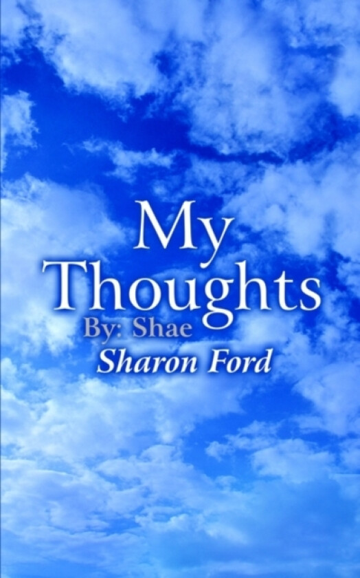 My Thoughts av Sharon Ford (Paperback)