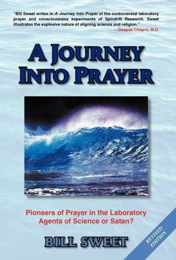 A Journey Into Prayer av Bill Sweet (Hardcover)