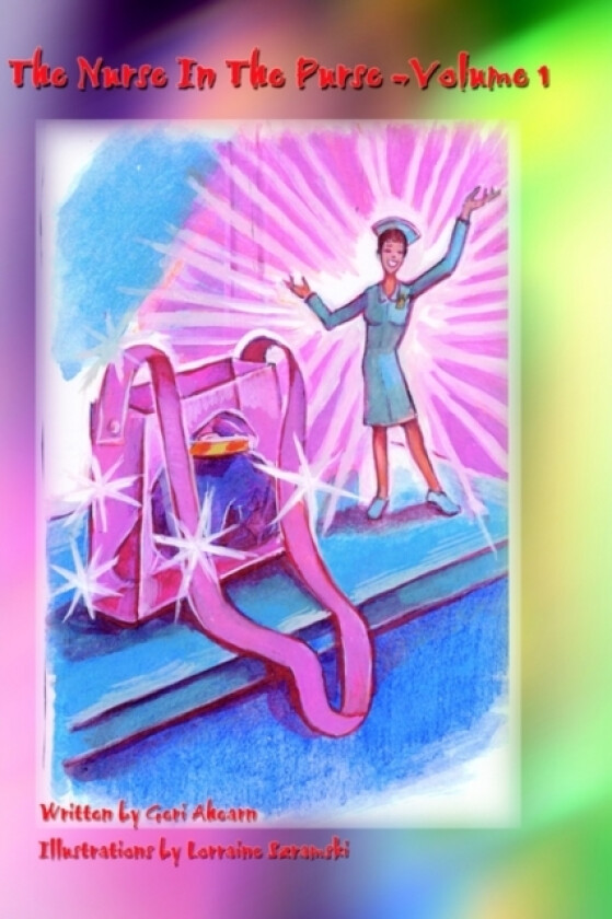 The Nurse in the Purse av Geri Ahearn (Hardcover)