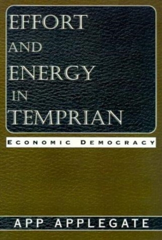 Effort and Energy in Temprian av App Applegate (Paperback)