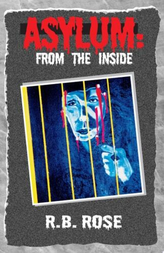 Asylum av R B Rose (Paperback)