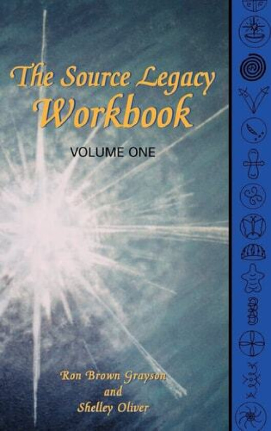 The Source Legacy Workbook av Ron Brown Grayson, Shelley Oliver (Paperback)