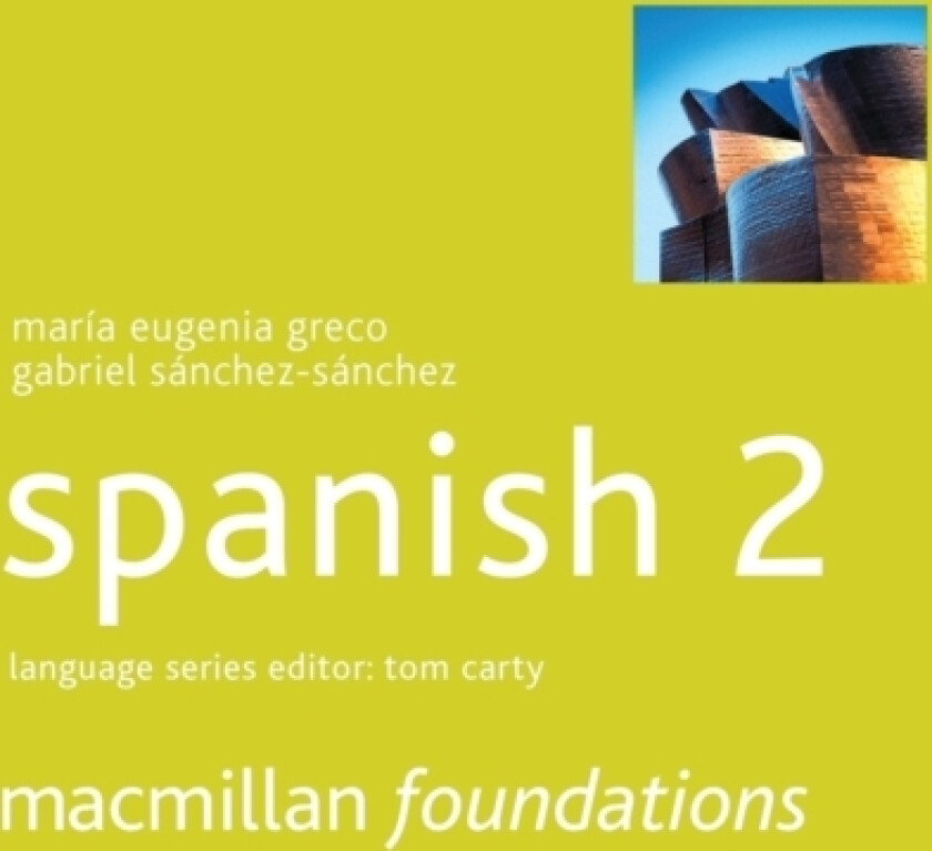 Foundations Spanish 2 av Maria E. Greco, Gabriel Sanchez-Sanchez (Paperback)