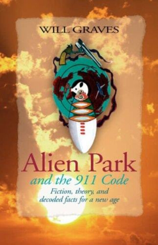 Alien Park and the 911 Code av Will Graves (Hardcover)