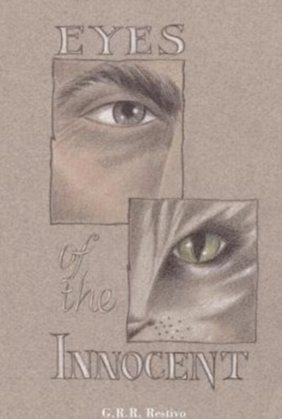 Eyes of the Innocent av G R Restivo (Hardcover)