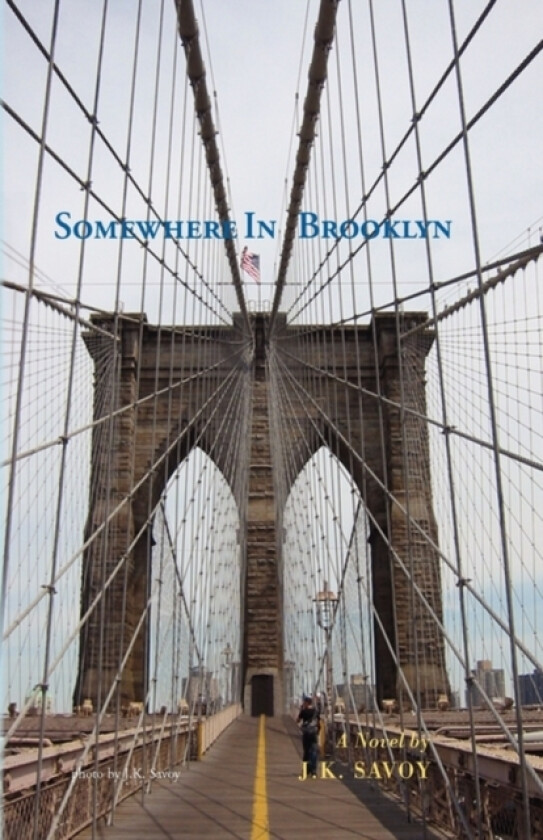 Somewhere in Brooklyn av J K Savoy (Paperback)