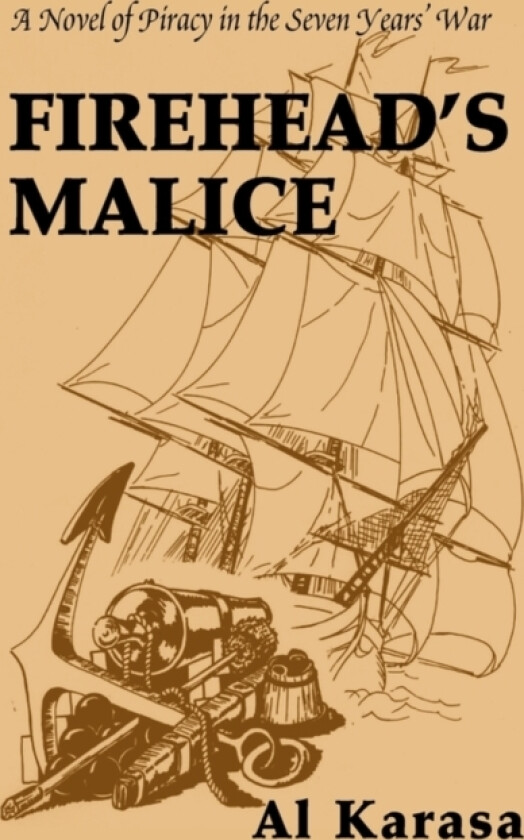 Firehead's Malice av Karasa (Hardcover)