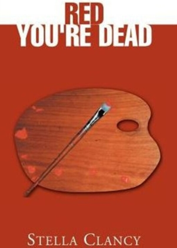 Red You're Dead av Stella Clancy (Paperback)