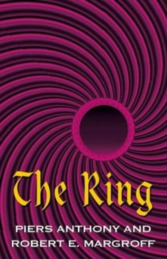 The Ring av Piers Anthony, Robert E Margroff (Paperback)