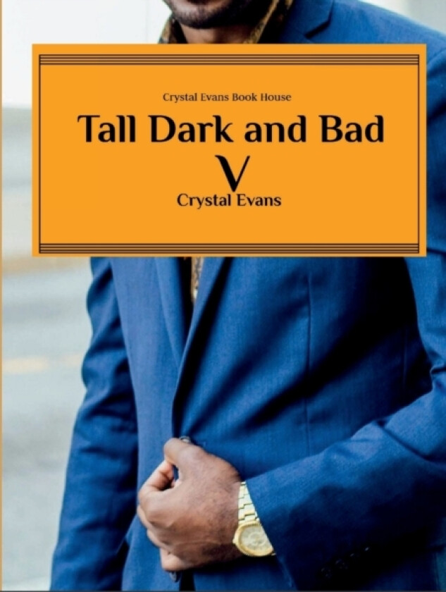 Tall Dark and Bad V av Crystal Evans (Paperback)