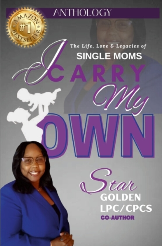 I Carry My Own av Star Golden Lpc/Cpcs (Paperback)