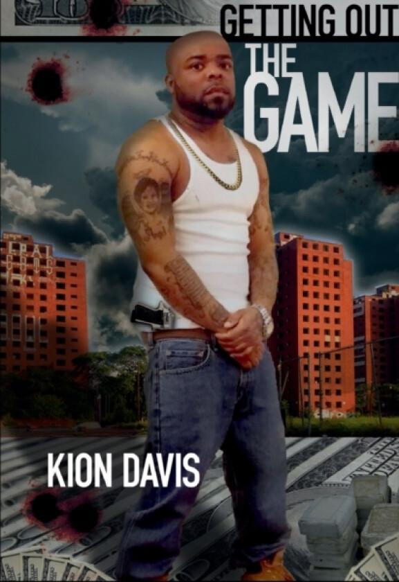 Getting Out The Game av Kion Davis (Paperback)