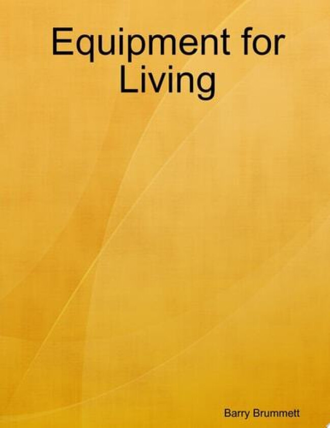 Equipment for Living av Barry Brummett (Paperback)