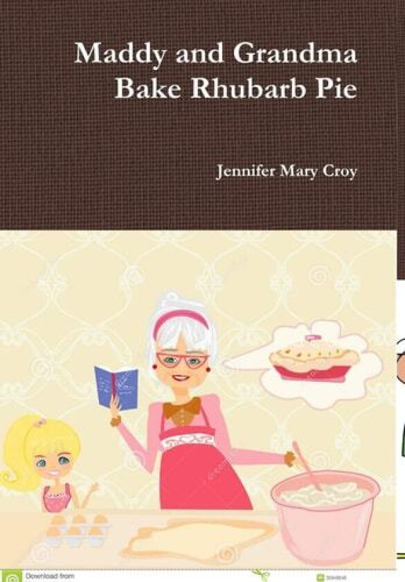Maddy and Grandma Bake Rhubarb Pie av Jennifer Mary Croy (Hardcover)