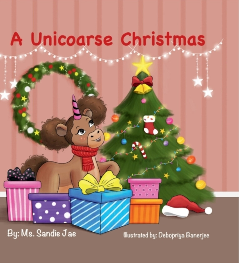 A Unicoarse Christmas New Year, New Unicoarse av Sandie Jae (Hardcover)