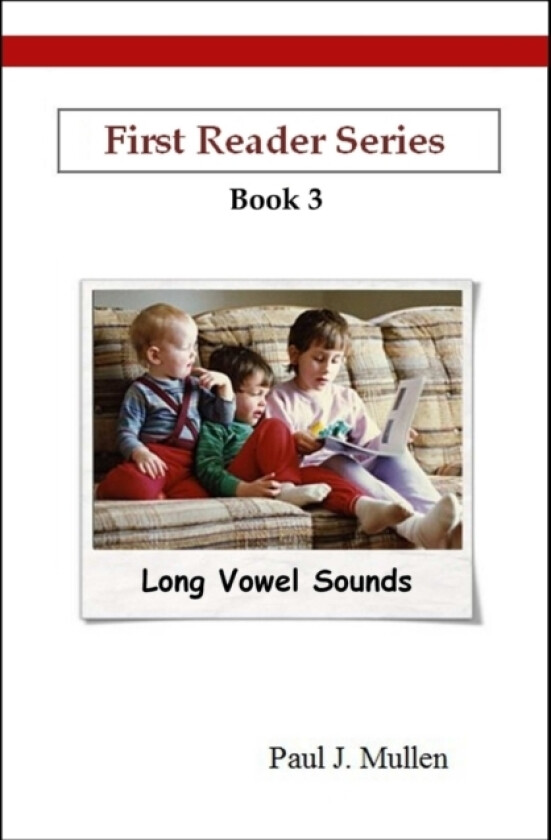 First Reader Series: Long Vowel Sounds av Paul J. Mullen (Paperback)
