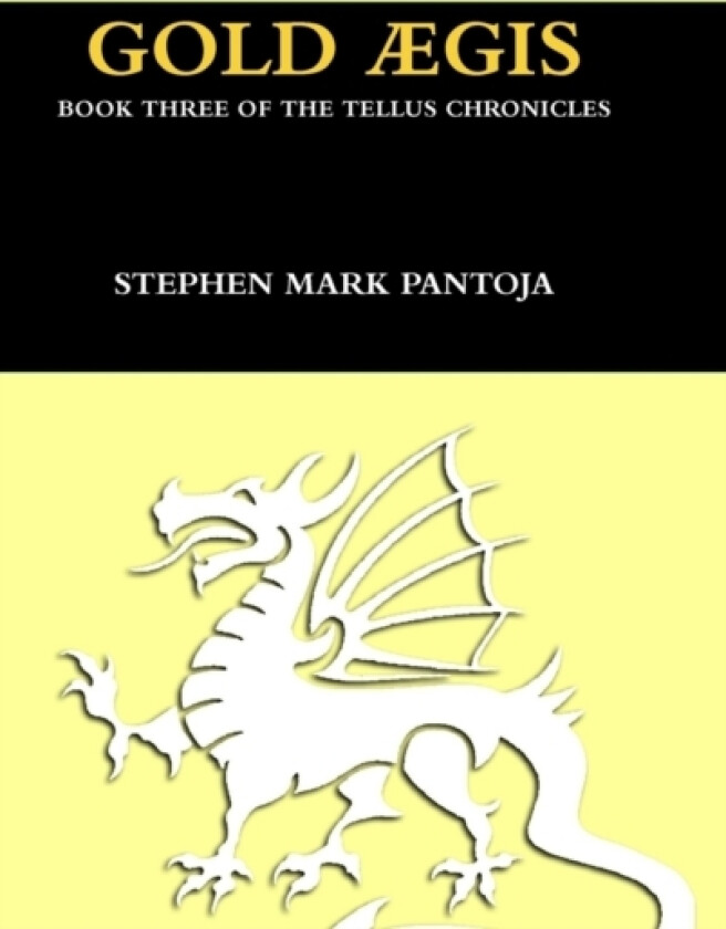 Gold Aegis av Stephen Mark Pantoja (Hardcover)