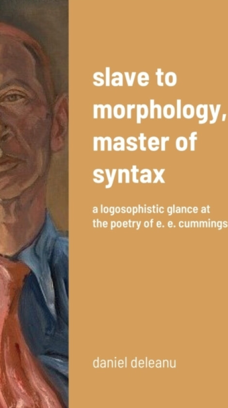 Slave to Morphology, Master of Syntax av Daniel Deleanu (Paperback)
