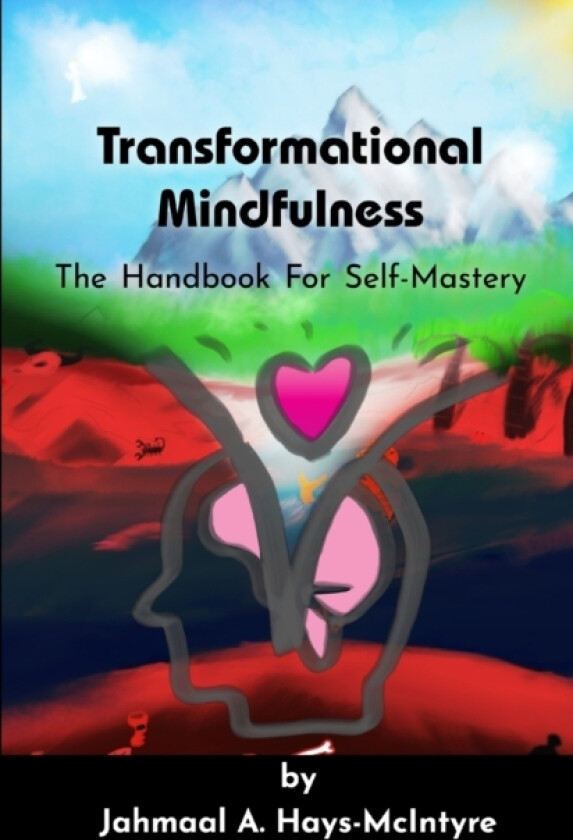 Transformational Mindfulness av Jahmaal Hays-McIntyre (Paperback)