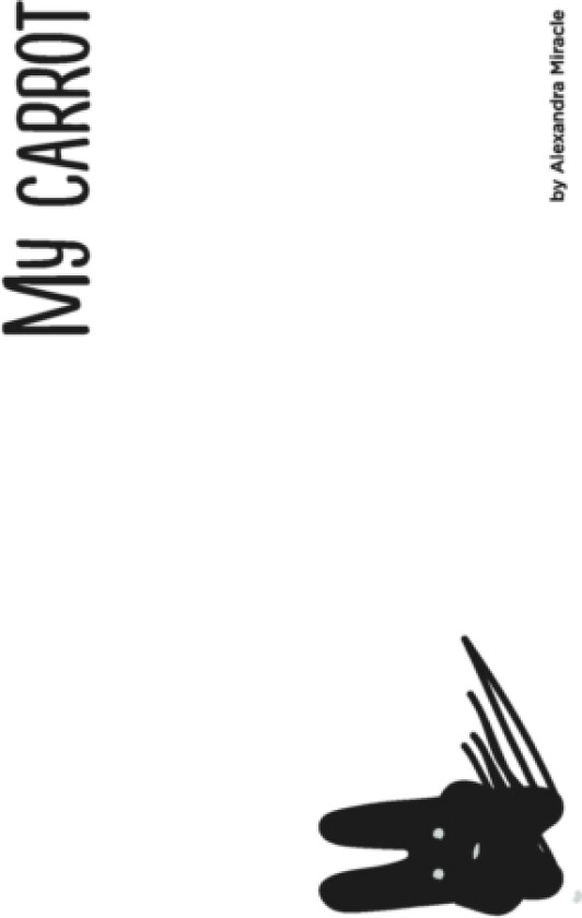 My carrot av Alexandra Chudinova (Hardcover)