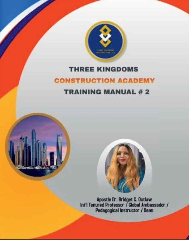 Three Kingdoms Construction Academy - Training Manual # 2 av Dr Apostle Bridget Outlaw (Hardcover)