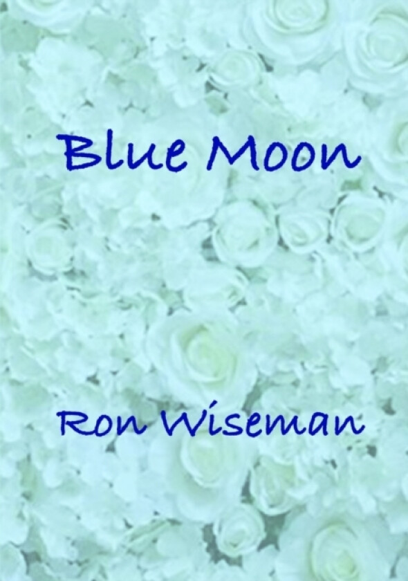 Blue Moon av Ronald Wiseman (Paperback)
