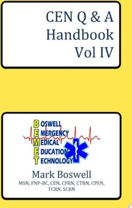 CEN Q&A Handbook Vol IV av Mark Boswell (Paperback)